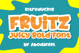 Fruitz: A Juicy Display Font for Bold Marketing