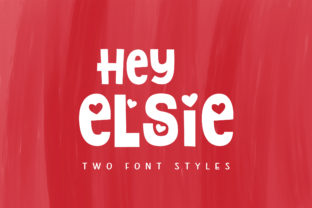 Hey Elsie: A Font for Crafters Who Love Handmade Charm