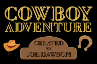 How Cowboy Adventure Font Makes Your Small Business Look Trustworthy