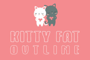 Kitty Fat Outline: A Font with Editorial Personality